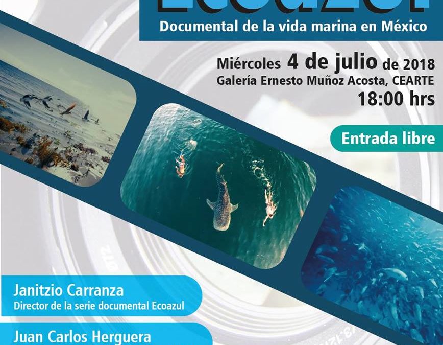 Cicese proyectará serie documental Ecoazul