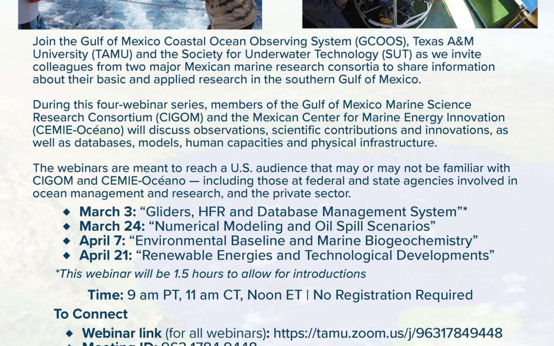Spring Webinar Series “Southern Gulf of Mexico Marine Observations, Research and Technology: Opportunities for Gulf-Wide Synergies and Cooperation”